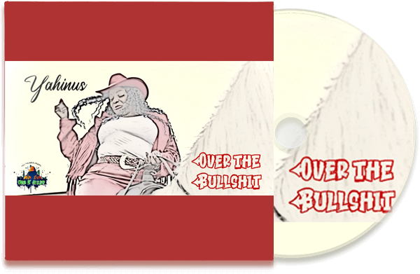 Over The Bullshit - Yahinus EP album cover